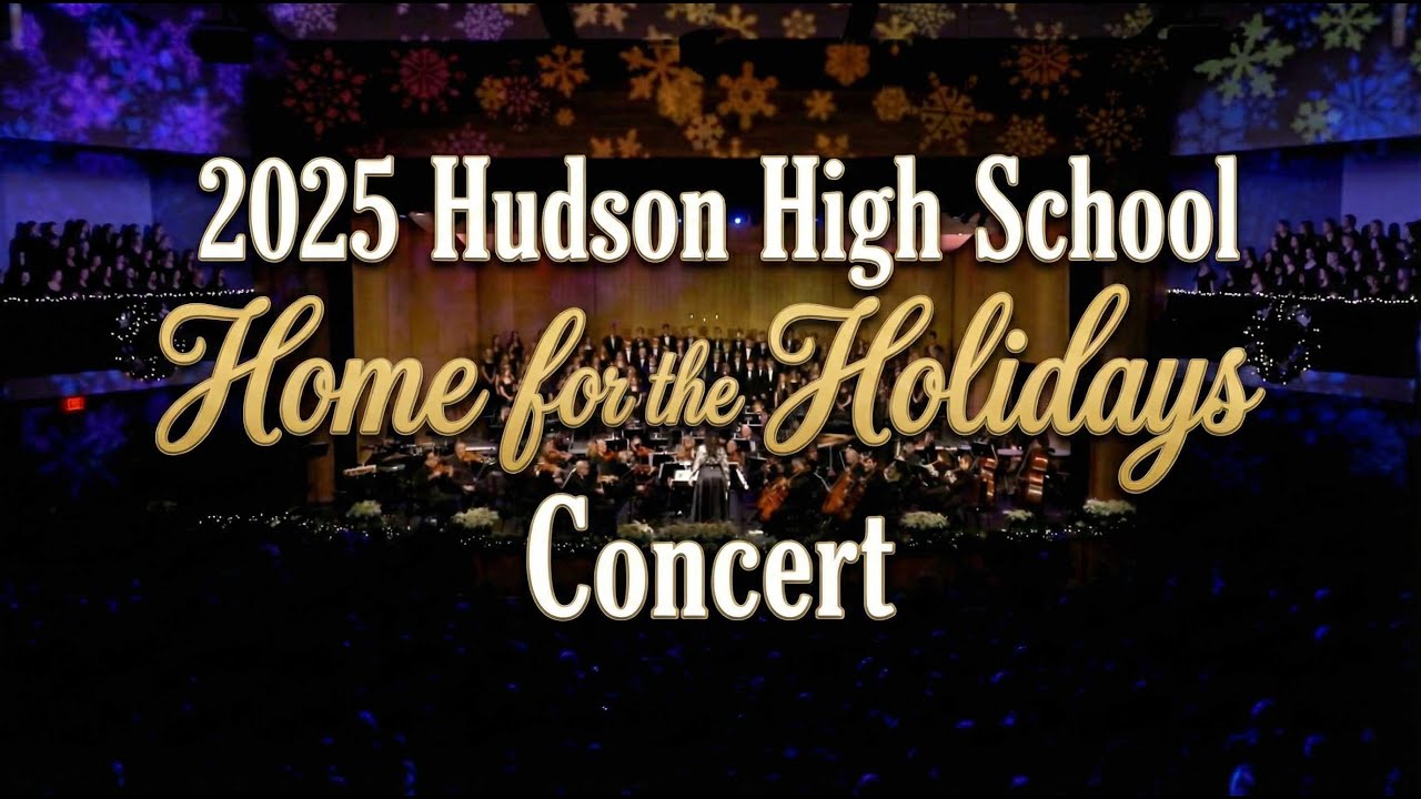 2025 Hudson High School Home for the Holidays Concert - YouTube