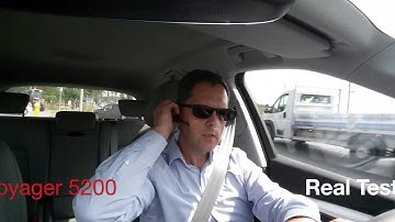 Voyager 5200 vs Car Audio hands-free Real Life Test