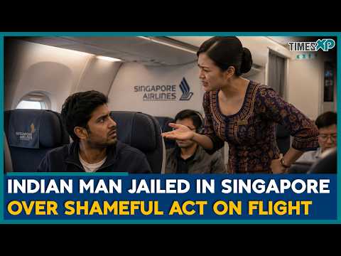 Indian Traveler's Actions on Flight End in Prison in Singapore | Indians Abroad