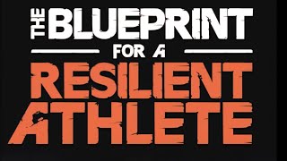 The Blueprint for a resilient athlete by James T Romen. #sports #mentalstrength   #athletemindset 