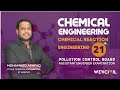 POLLUTION CONTROL BOARD I CHEMICAL ENGINEERING-CLASSES I CHEMICAL REACTION ENGINEERING- Part:21