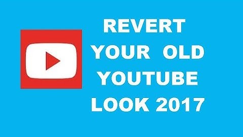How To Get The Old YouTube Layout Back 2017 ~ How do I get the old YouTube layout back