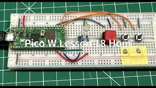 Pico W Lesson 18 Homework -  Push Button Control of LEDs in Micropython