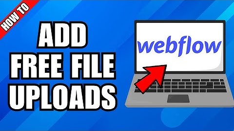 How To Add Free File Uploads To Webflow Forms Fast