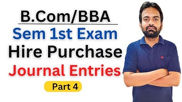 Hire Purchase System Journal Entries | Financial Accounting