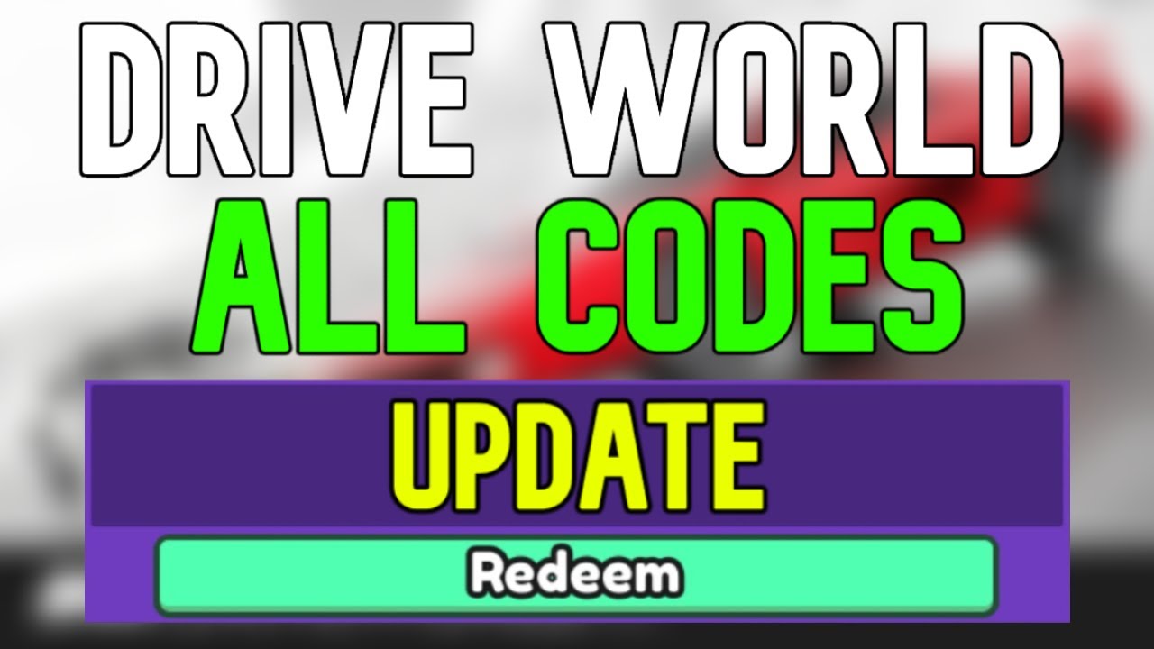 Roblox Drive World Codes (November 2023)