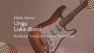 Backing Track Ungu - Luka Disini