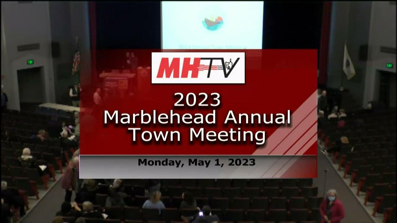 Marblehead Annual Town Meeting 5123 YouTube