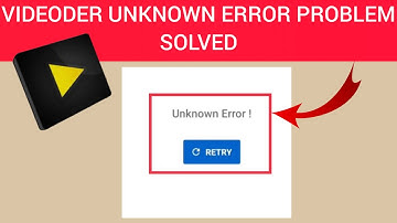 How To Solve Videoder(Video Downloader) App "Unknown Error!" Problem|| Rsha26 Solutions