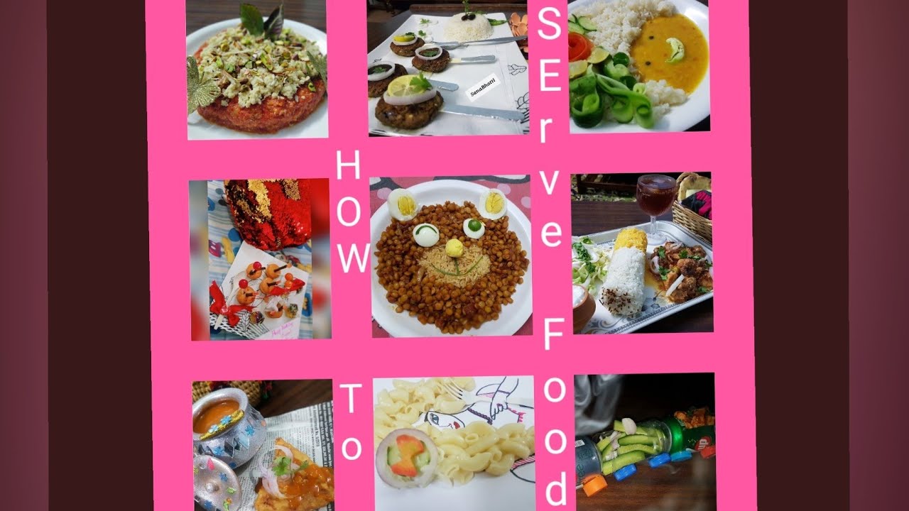 Easy Ways To Serve Food Like Chef - YouTube