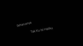 Story wa - Seharusnya [Last Child]