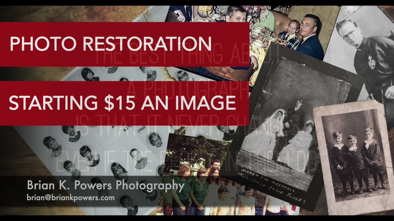 PHOTO RESTORATION by Brian K. Powers Photography