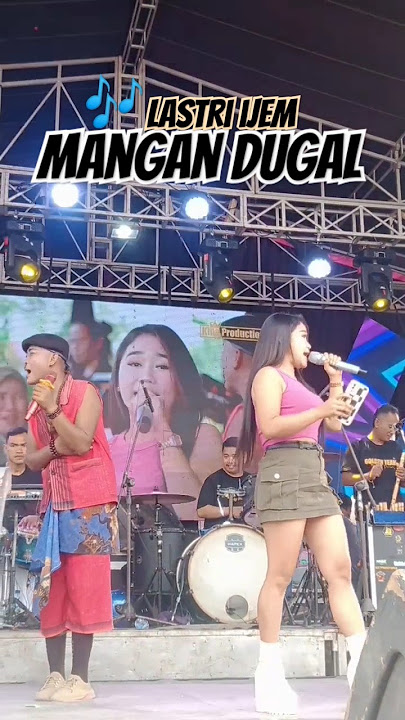 Mangan duGal voc Lastri ijem #desiparaswati #dederisty #dangdut