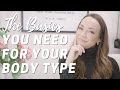The Basics You Need for Your Body Type | Secrets of a Stylist