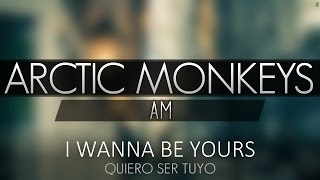 Arctic Monkeys - I Wanna Be Yours (Subtitulada en español)