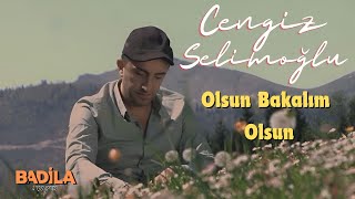 Cengiz SELİMOĞLU  - Olsun Bakalım Olsun (2018)