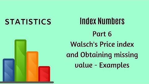 Index Numbers -  Part 6 - Solved Examples - Statistics