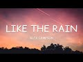 Alex sampson  like the rain lyrics