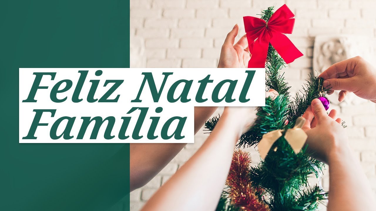 Feliz Natal (2022) Família 🌟 Mensagem de Natal 