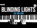 The Weeknd - Blinding Lights Karaoke SLOWER Acoustic Piano Instrumental Cover Lyrics