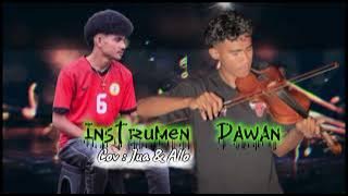 #Instrumen Dawan cov: Jua & Allo🎤🎻