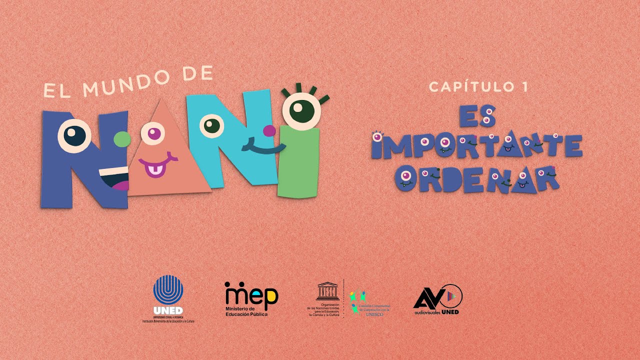 Capítulo 1 - El mundo de Nani: Es importante ordenar