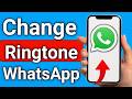 كيفية تغيير نغمة رنين مكالمات واتساب دليل خطوة بخطوة