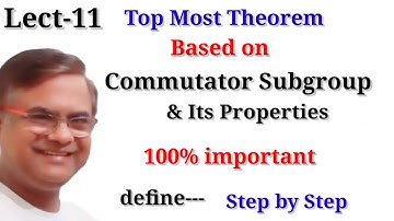 Commutator Subgroup and it