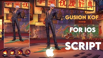 [ FOR iOS ] Script Skin Gusion KOF - K