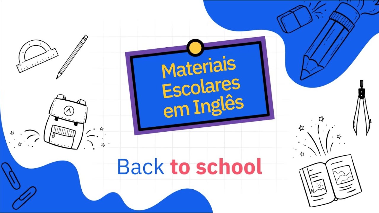 Materiais escolares em inglês: lista e exemplos - Brasil Escola