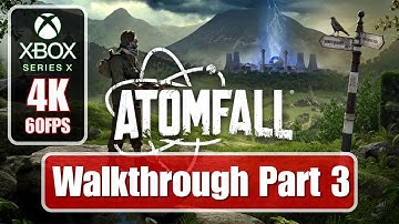 Atomfall Walkthrough Part 3 No Commentary 4K 60FPS