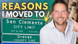 Reasons Why I Moved to San Clemente, Ca | Living in San Clemente, Ca