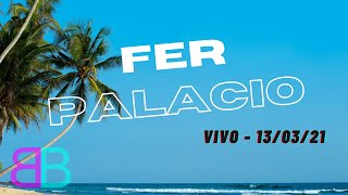 PREVIA Y CACHENGUE EN VIVO 🔴 - 13/03/21 | Enganchado REGGAETON REMIX | Fer Palacio | DJ Roman