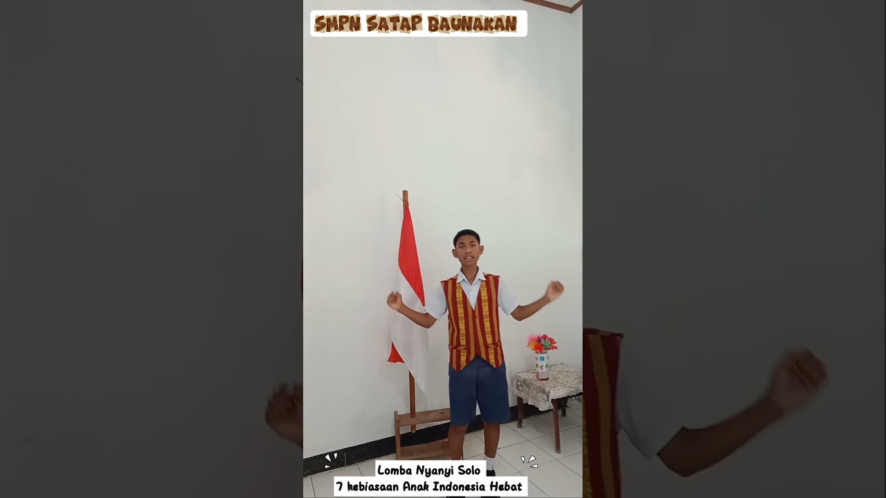 Lomba Nyanyi Solo Anak Indonesia Hebat 2025_ SMPN Satap Baunakan _ Kabupaten Malaka.