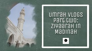 Umrah Vlogs | Part Two | Ziyaarah in Madinah | By CaptureYousuf screenshot 5