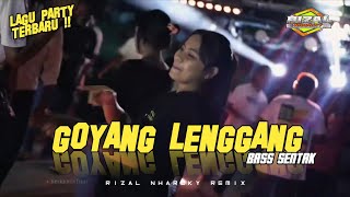Download Lagu MARI GOYANG LENGGANG PARTY SENTAK 🌴 RIZAL NHARCKY REMIX MP3 Download Lagu MARI GOYANG LENGGANG PARTY SENTAK 🌴 RIZAL NHARCKY REMIX MP3