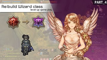 [TOS] Re:build Wizard class level up game play! Part4