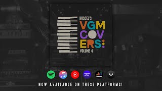 Ruscel's Vgm Covers, Vol. 4 | Official Album Stream (50k Subscriber Special)