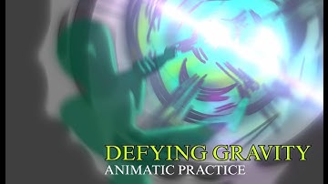 ANIMATIC PRACTICE. (DEFYING GRAVITY FROM WICKED.)
