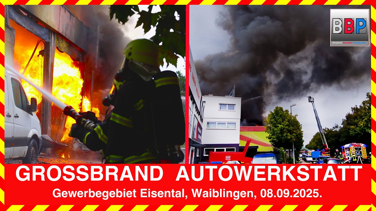 🔥 Großbrand 🔥 Autowerkstatt Eisental Waiblingen, 08.09.2025.