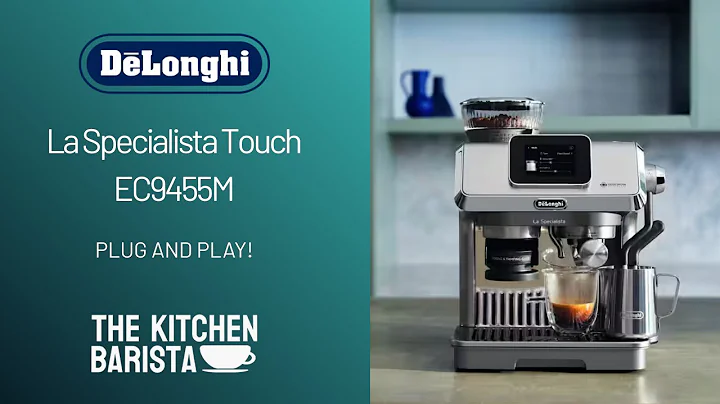 De’Longhi La Specialista Touch | Espresso Made Easy