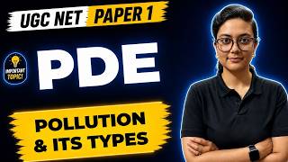 UGC NET Paper 1 | PDE | Pollution & its Types | Zero to JRF by Aditi Mam
