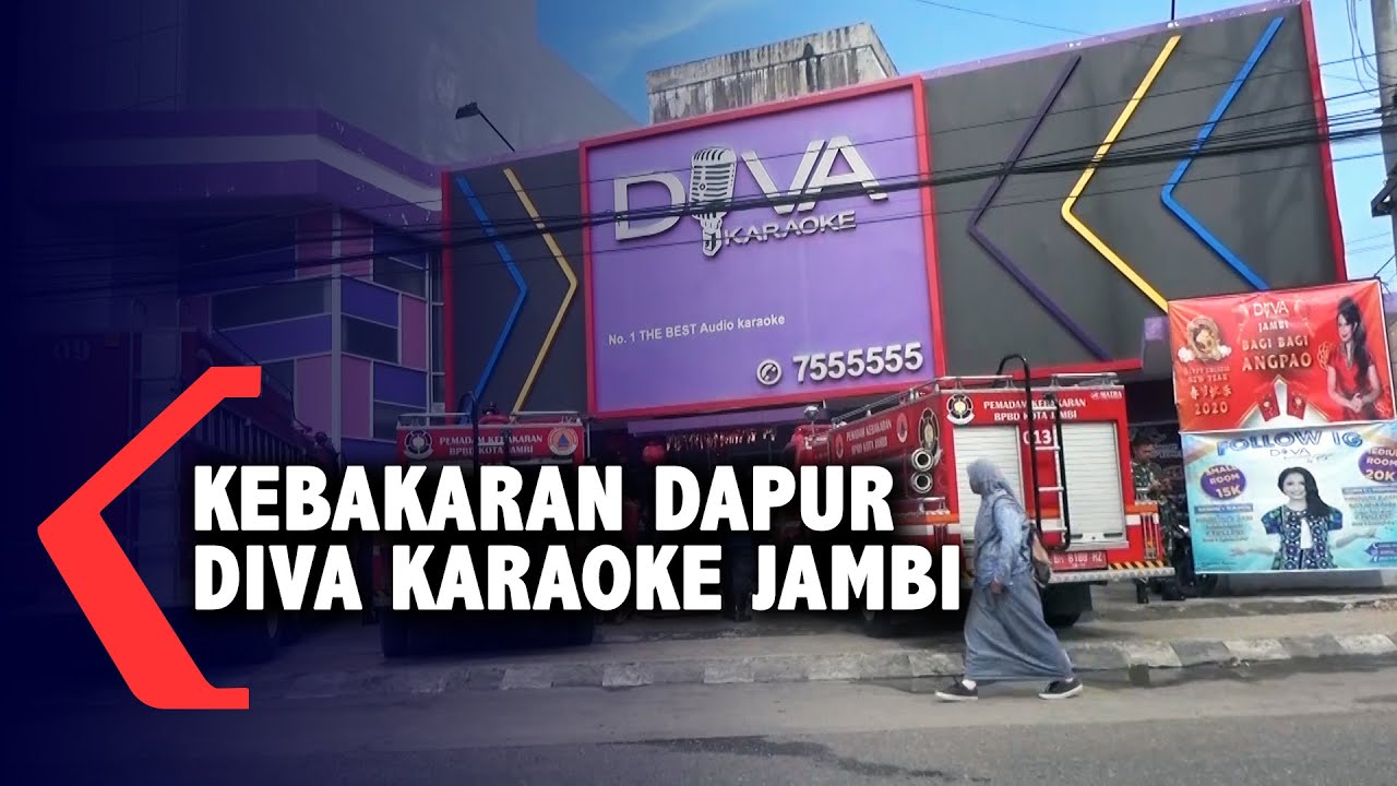 Kebakaran Dapur Diva Karaoke Jambi YouTube