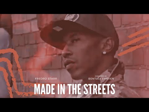 Fredro Starr - Made In The Streets