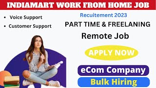 IndiaMart Ecom Company | Work From Home | Online Job | 12th Pass | Part Time Work | Freelancer Work