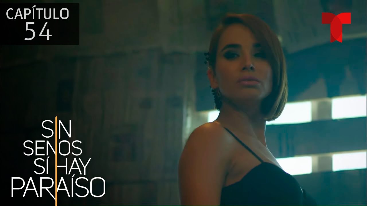 La Diabla asesina a Aníbal | Capítulo 54 | Temporada 2 | Sin Senos Sí Hay Paraíso