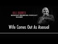 Bill Burr | Wife Comes Out As Asexual