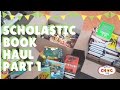 Scholastic Book Haul Part 1