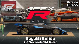 APEX Racer | Bugatti Bolide Tune - 2.8 Seconds 1/4 Mile! (2.7sec Capable) Version 0.8.55 @nocturnalbeast6