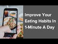 Photo Food Journal: Improve Your Eating Habits In 1-Minute A Day